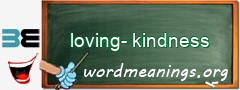 WordMeaning blackboard for loving-kindness